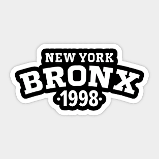 Bronx Legacy - Embrace Your Birth Year 1998 Sticker